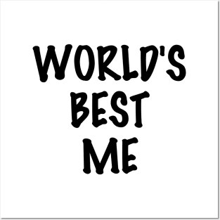 World's Best Me Posters and Art